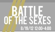 Battle of the Sexes! THIS Sunday!
